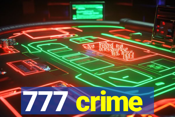 777 crime